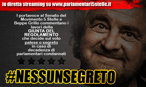 #Nessunsegreto – Beppe Grillo in streaming dal Senato sul voto palese