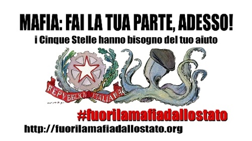 #Fuorilamafiadallostato – M5S call to action!