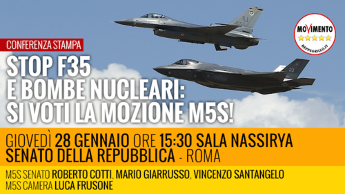 #StopF35 e bombe nucleari: si voti la mozione M5S | Conferenza stampa