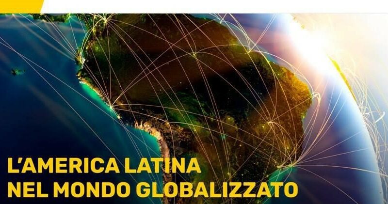 Importante comprendere cambiamenti politici in America Latina per indirizzare le relazioni